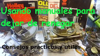 Pare de sufrir y renegar. Como regular carburadores Holley y otros utilizando manuales casos reales!