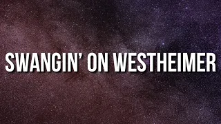 Don Toliver - Swangin' On Westheimer (Lyrics)