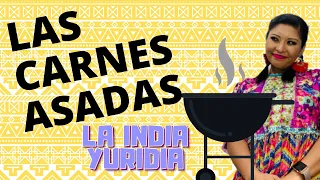 LA CARNE ASADA (RESUBIDA/REUPLOAD) -- La india Yuridia #Comedia