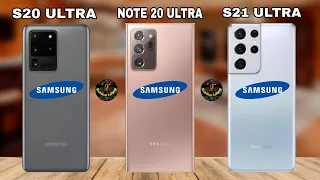 Samsung Galaxy S21 Ultra VS Galaxy Note 20 Ultra VS Galaxy S20 Ultra