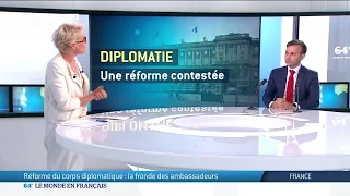 Réforme du corps diplomatique : la fronde des ambassadeurs