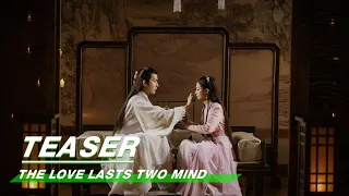 【SUB】【于朦胧 陈钰琪】Teaser: The Love Lasts Two Minds 两世欢 定档预告| iQIYI