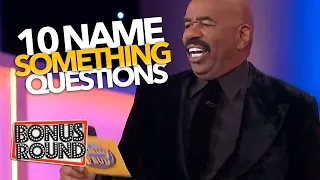 10 Name Something.... Family Feud Questions With Steve Harvey