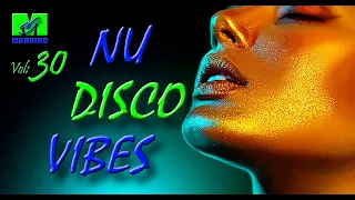 🪩Nu Disco & Funky Nu Disco Vibes🎵 (Vol; 30)