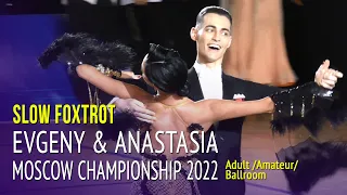 Slow Foxtrot = Evgeny Nikitin & Anastasia Miliutina = 2022 Moscow Championship Adult Ballroom