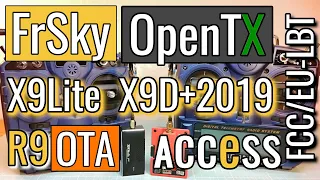 FrSky X9Lite X9D+2019 🤓 ALL YOU NEED TO KNOW - OpenTX - EU-LBT / FCC - Firmware - OTA - Access - R9