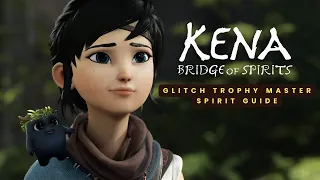 Kena: Bridge of Spirits | Glitch trophy Master Spirit Guide 2023