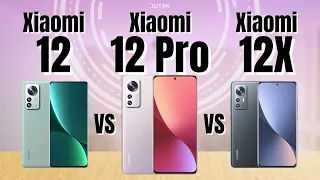 Xiaomi 12 vs Xiaomi 12 Pro vs Xiaomi 12X | Ultimate Comparison of the best phone of 2021