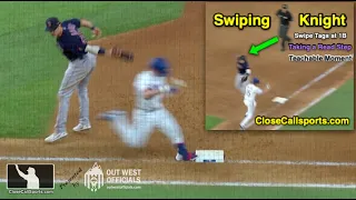 Teachable - 1B Umpire Brian Swipes Knight to Officiate Boston's Changing Tag Play at First Base