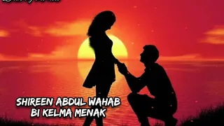 Shireen Abdul Wahab - Bi Kelma Menak || LIRIK TERJEMAHAN INDONESIA