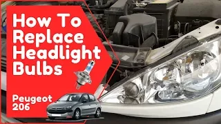 How To Replace the Headlight Bulbs (Peugeot 206)