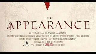 THE APPEARANCE Trailer 2018 HD