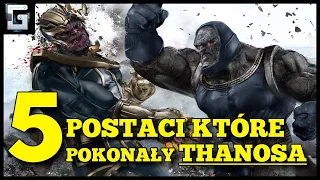 5 Postaci które Pokonały Thanosa z Marvela