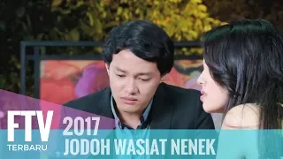 FTV Hardi Fadhilah & Anggika Bolsterli - Jodoh Wasiat Nenek