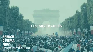 French Cinema Now 2019 Trailer: Les Miserables