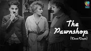 Charlie Chaplin The Pawnshop (1916) Silent Film | Henry Bergman | Edna Purviance