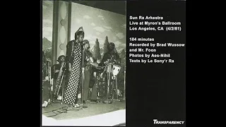 Sun Ra Arkestra Live at Myron's Ballroom (4/2/1981)