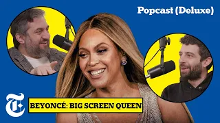 Beyoncé’s ‘Renaissance’ Movie Shows All the Work. Is It the Peak of Her Power? | Popcast (Deluxe)