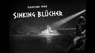 Oslofjord 1940 - Sinking Blücher