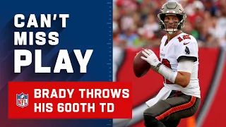 600th Passing Touchdown by Tom Brady