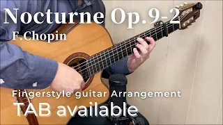 Nocturne Op.9 No.2-Chopin(Fingerstyle guitar)[TAB available]