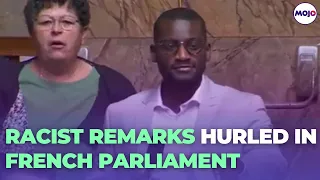 "Go Back To Africa" | Racist Slur aimed at Black MP in French Parliament | Mojo