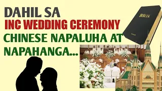 Chinese na guest sa INC Wedding, napaiyak at humanga sa seremonya ng Kasal. Bakit nga kaya...
