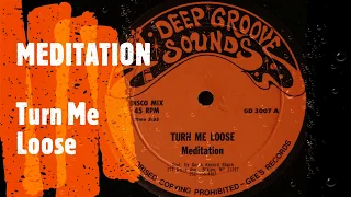 MEDITATION - Turn Me Loose | GLEN ADAMS - Adams Apple