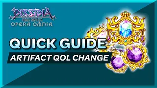 DFFOO - Quick Guide - Artifact QoL Change