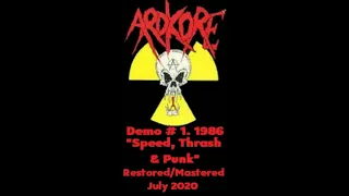 Ardkore (UK) Demo # 1. Speed Thrash Punk. 1986  (Restored & mastered)