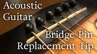 Acoustic Guitar Bridge Pin Replacement Tip