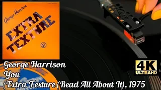 George Harrison ‎- You (Extra Texture (Read All About It), 1975, Vinyl video, 4K, 24bit/96kHz