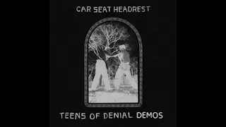 Car Seat Headrest - Teens of Denial Demos (Bootleg - 2016)