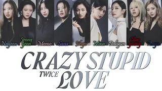 TWICE (트와이스) - Crazy Stupid Love Han/Rom/Eng Colour Coded Lyrics