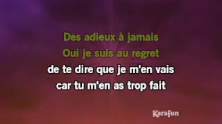 Karaoké Je suis venu te dire que je m'en vais - Coeur de pirate *