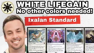 MONO WHITE LIFEGAIN is the BEST! (Ixalan Standard)