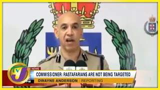 Commissioner: Rastafarians are not Being targeted | TVJ News - Sept 19 2021