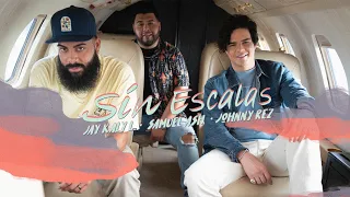 Johnny Rez + Jay Kalyl + Samuel ASH | Sin Escalas | Video Oficial