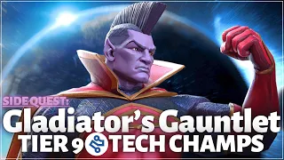 Gladiator's Gauntlet - Tech Champs - Tier 9 - Side Quest - Sep 2023