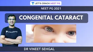 Congenital Cataract  |  NEET-PG 2021 | Vineet Sehgal