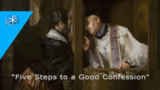 Ep. 28. Five Steps to a Good Confession - "Perseverance Series"