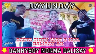 PART2 DAYUNDAY NILA DALISAY NORMA DANNYBOY