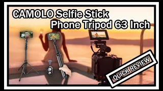 CAMOLO Selfie Stick Phone Tripod 63" Extendable Phone And Camera Tripod Stand QUICK REVIEW