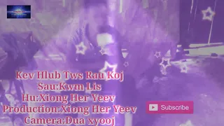 Kev Hlub Tws Rau Koj Cover:Xiong Her Yeev Nkauj Tawm Tshiab 2018