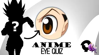 ANIME EYE QUIZ | 30 Eyes (Very Easy-Very Hard)