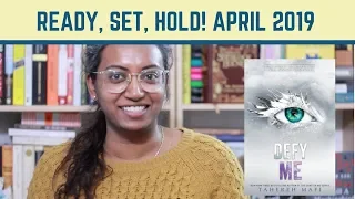 Ready, Set, Hold: April 2019