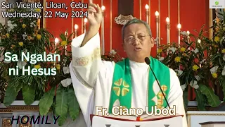 Fr. Ciano Ubod Homily - Nganong pirme ta motawag sa  Ngalan ni Hesus?