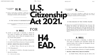 H4 EAD | AGING OUT | U.S. CITIZENSHIP ACT 2021