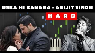 Uska Hi Banana - Piano Cover (Arijit SIngh)