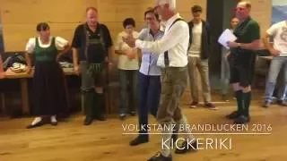 Kickeriki - Volkstanz Brandlucken 2016